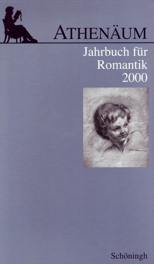 Buchcover Athenäum - 10. Jahrgang 2000 - Jahrbuch für Romantik  | EAN 9783506709608 | ISBN 3-506-70960-7 | ISBN 978-3-506-70960-8