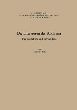 Buchcover Die Literaturen des Baltikums | Friedrich Scholz | EAN 9783506714039 | ISBN 3-506-71403-1 | ISBN 978-3-506-71403-9