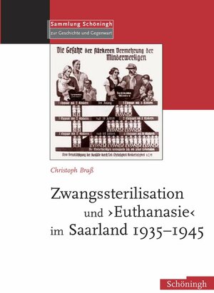 Buchcover Zwangssterilisation und Euthanasie im Saarland 1935-1945 | Christoph Braß | EAN 9783506717276 | ISBN 3-506-71727-8 | ISBN 978-3-506-71727-6