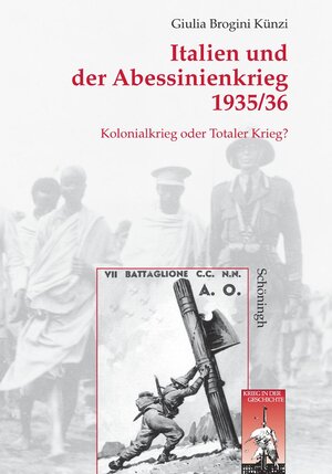 Italien und der Abessinienkrieg 1935/36: Kolonialkrieg oder Totaler Krieg?