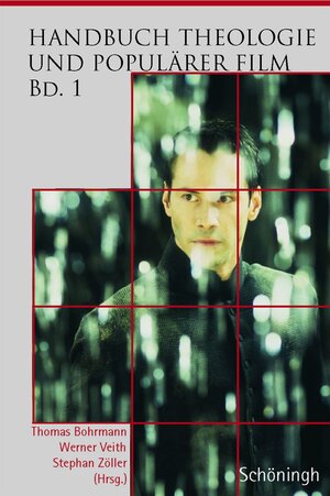 Buchcover Handbuch Theologie und Populärer Film  | EAN 9783506729637 | ISBN 3-506-72963-2 | ISBN 978-3-506-72963-7