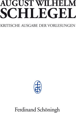 Buchcover Vorlesungen über Ästhetik | August Wilhelm Schlegel | EAN 9783506757005 | ISBN 3-506-75700-8 | ISBN 978-3-506-75700-5