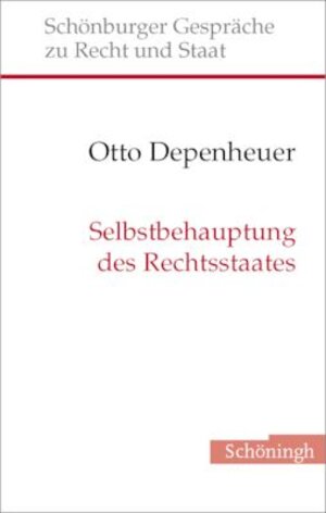 Buchcover Selbstbehauptung des Rechtsstaates | Otto Depenheuer | EAN 9783506757432 | ISBN 3-506-75743-1 | ISBN 978-3-506-75743-2
