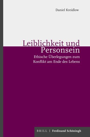 Buchcover Leiblichkeit und Personsein | Daniel Kreidlow | EAN 9783506760210 | ISBN 3-506-76021-1 | ISBN 978-3-506-76021-0
