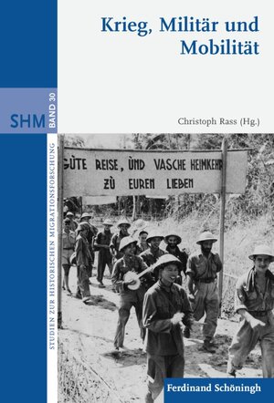 Buchcover Militärische Migration vom Altertum bis zur Gegenwart | Christoph A. Rass, MA | EAN 9783506766373 | ISBN 3-506-76637-6 | ISBN 978-3-506-76637-3