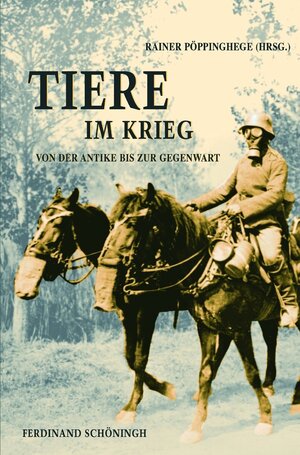 Buchcover Tiere im Krieg  | EAN 9783506767493 | ISBN 3-506-76749-6 | ISBN 978-3-506-76749-3