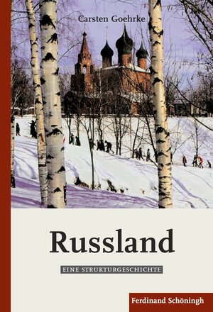 Buchcover Russland | Carsten Goehrke | EAN 9783506767639 | ISBN 3-506-76763-1 | ISBN 978-3-506-76763-9