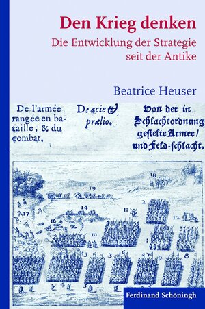 Buchcover Den Krieg denken | Beatrice Heuser | EAN 9783506768322 | ISBN 3-506-76832-8 | ISBN 978-3-506-76832-2