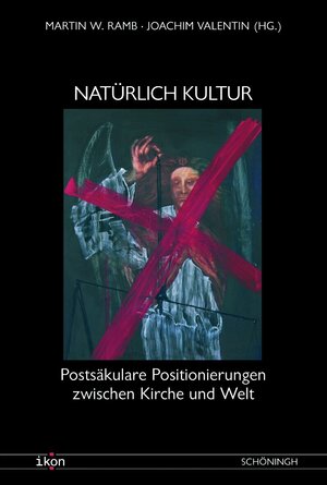 Buchcover Natürlich Kultur  | EAN 9783506769152 | ISBN 3-506-76915-4 | ISBN 978-3-506-76915-2