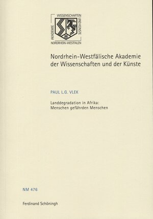 Buchcover Landdegradation in Afrika: Menschen gefährden Menschen | Paul L. G. Vlek | EAN 9783506769862 | ISBN 3-506-76986-3 | ISBN 978-3-506-76986-2