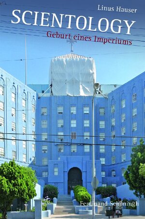 Buchcover Scientology | Linus Hauser | EAN 9783506770103 | ISBN 3-506-77010-1 | ISBN 978-3-506-77010-3