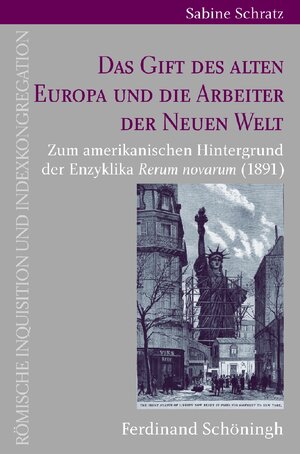 Buchcover Das Gift des alten Europa und die Arbeiter der Neuen Welt | Sabine Schratz | EAN 9783506770325 | ISBN 3-506-77032-2 | ISBN 978-3-506-77032-5