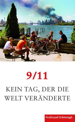 Buchcover 9/11. Kein Tag, der die Welt veränderte  | EAN 9783506770974 | ISBN 3-506-77097-7 | ISBN 978-3-506-77097-4