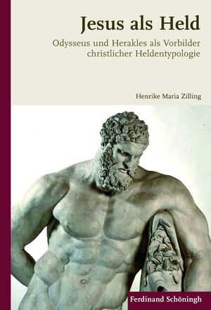 Buchcover Jesus als Held | Henrike Maria Zilling | EAN 9783506772367 | ISBN 3-506-77236-8 | ISBN 978-3-506-77236-7
