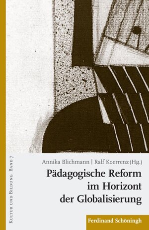 Buchcover Pädagogische Reform im Horizont der Globalisierung  | EAN 9783506772534 | ISBN 3-506-77253-8 | ISBN 978-3-506-77253-4