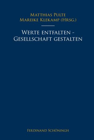 Buchcover Werte entfalten - Gesellschaft gestalten  | EAN 9783506772879 | ISBN 3-506-77287-2 | ISBN 978-3-506-77287-9