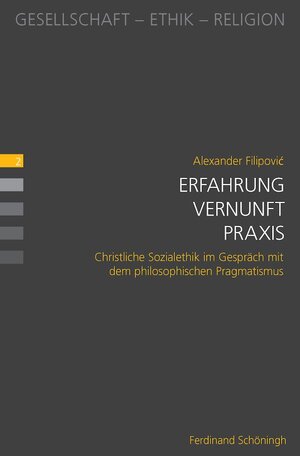 Buchcover Erfahrung - Vernunft - Praxis | Alexander Filipovic | EAN 9783506772961 | ISBN 3-506-77296-1 | ISBN 978-3-506-77296-1