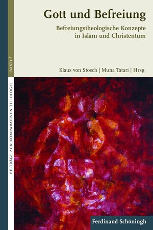 Buchcover Gott und Befreiung  | EAN 9783506773173 | ISBN 3-506-77317-8 | ISBN 978-3-506-77317-3