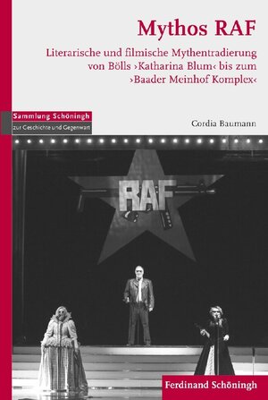 Buchcover Mythos RAF | Cordia Baumann | EAN 9783506773784 | ISBN 3-506-77378-X | ISBN 978-3-506-77378-4