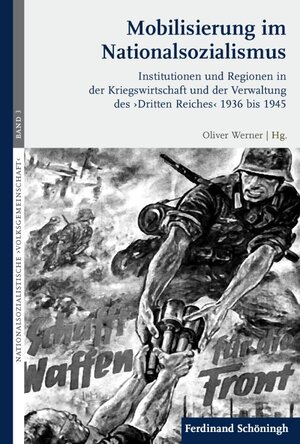 Buchcover Mobilisierung im Nationalsozialismus | Oliver Werner | EAN 9783506775580 | ISBN 3-506-77558-8 | ISBN 978-3-506-77558-0