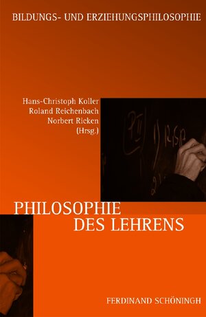 Buchcover Philosophie des Lehrens  | EAN 9783506775870 | ISBN 3-506-77587-1 | ISBN 978-3-506-77587-0