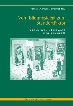 Buchcover Vom Bildungsideal zum Standortfaktor  | EAN 9783506776327 | ISBN 3-506-77632-0 | ISBN 978-3-506-77632-7