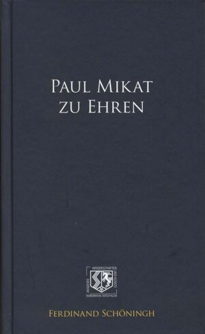 Buchcover Paul Mikat zu Ehren | Josef Isensee | EAN 9783506777591 | ISBN 3-506-77759-9 | ISBN 978-3-506-77759-1