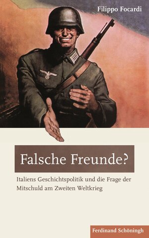 Buchcover Falsche Freunde? | Filippo Focardi | EAN 9783506781185 | ISBN 3-506-78118-9 | ISBN 978-3-506-78118-5