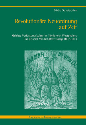 Buchcover Revolutionäre Neuordnung auf Zeit | Bärbel Sunderbrink | EAN 9783506781505 | ISBN 3-506-78150-2 | ISBN 978-3-506-78150-5