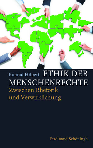 Buchcover Ethik der Menschenrechte | Konrad Hilpert | EAN 9783506782144 | ISBN 3-506-78214-2 | ISBN 978-3-506-78214-4