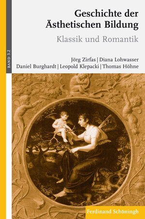 Buchcover Geschichte der ästhetischen Bildung | Diana Lohwasser, M.A | EAN 9783506782267 | ISBN 3-506-78226-6 | ISBN 978-3-506-78226-7