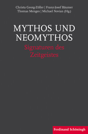 Buchcover Mythos und Neomythos  | EAN 9783506782526 | ISBN 3-506-78252-5 | ISBN 978-3-506-78252-6