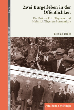 Buchcover Zwei Bürgerleben in der Öffentlichkeit | Felix de Taillez | EAN 9783506784452 | ISBN 3-506-78445-5 | ISBN 978-3-506-78445-2