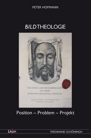 Buchcover Bildtheologie | Peter Hofmann | EAN 9783506784490 | ISBN 3-506-78449-8 | ISBN 978-3-506-78449-0