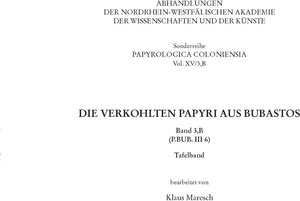 Buchcover Die verkohlten Papyri aus Bubastos (P.Bub. III 6) | Klaus Maresch | EAN 9783506786173 | ISBN 3-506-78617-2 | ISBN 978-3-506-78617-3