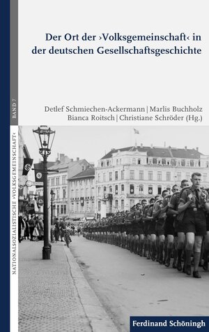 Buchcover Der Ort der ›Volksgemeinschaft‹ in der deutschen Gesellschaftsgeschichte | Detlef Schmiechen-Ackermann | EAN 9783506786487 | ISBN 3-506-78648-2 | ISBN 978-3-506-78648-7