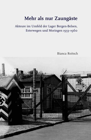 Buchcover Mehr als nur Zaungäste | Bianca Roitsch | EAN 9783506786494 | ISBN 3-506-78649-0 | ISBN 978-3-506-78649-4