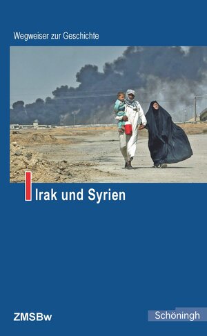 Buchcover Irak und Syrien  | EAN 9783506786623 | ISBN 3-506-78662-8 | ISBN 978-3-506-78662-3