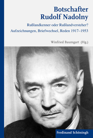 Buchcover Botschafter Rudolf Nadolny  | EAN 9783506786630 | ISBN 3-506-78663-6 | ISBN 978-3-506-78663-0