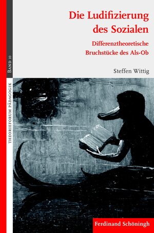 Buchcover Die Ludifizierung des Sozialen | Steffen Wittig | EAN 9783506786654 | ISBN 3-506-78665-2 | ISBN 978-3-506-78665-4