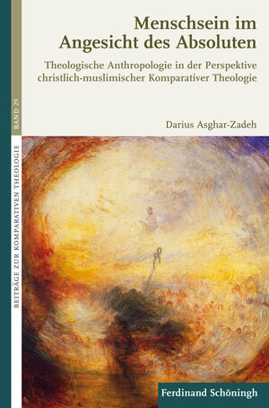 Buchcover Menschsein im Angesicht des Absoluten | Darius Asghar-Zadeh | EAN 9783506787088 | ISBN 3-506-78708-X | ISBN 978-3-506-78708-8