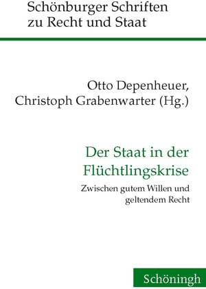 Buchcover Der Staat in der Flüchtlingskrise  | EAN 9783506787194 | ISBN 3-506-78719-5 | ISBN 978-3-506-78719-4