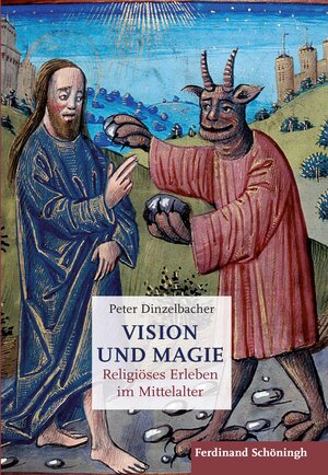 Buchcover Vision und Magie | Peter Dinzelbacher | EAN 9783506787323 | ISBN 3-506-78732-2 | ISBN 978-3-506-78732-3