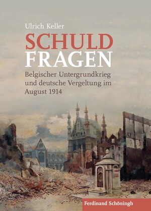 Buchcover Schuldfragen | Ulrich Keller | EAN 9783506787446 | ISBN 3-506-78744-6 | ISBN 978-3-506-78744-6