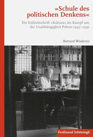 Buchcover "Schule des politischen Denkens" | Bernard Wiaderny | EAN 9783506787873 | ISBN 3-506-78787-X | ISBN 978-3-506-78787-3