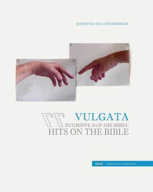 Buchcover Vulgata | Johannes Rauchenberger | EAN 9783506788597 | ISBN 3-506-78859-0 | ISBN 978-3-506-78859-7