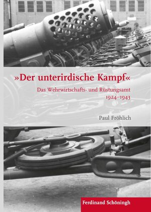 Buchcover "Der unterirdische Kampf" | Paul Fröhlich | EAN 9783506788733 | ISBN 3-506-78873-6 | ISBN 978-3-506-78873-3