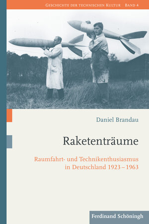 Buchcover Raketenträume | Daniel Brandau | EAN 9783506788979 | ISBN 3-506-78897-3 | ISBN 978-3-506-78897-9