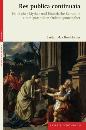Buchcover Res publica continuata | Bastian Brucklacher | EAN 9783506790217 | ISBN 3-506-79021-8 | ISBN 978-3-506-79021-7