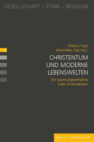 Buchcover Christentum und moderne Lebenswelten  | EAN 9783506791047 | ISBN 3-506-79104-4 | ISBN 978-3-506-79104-7